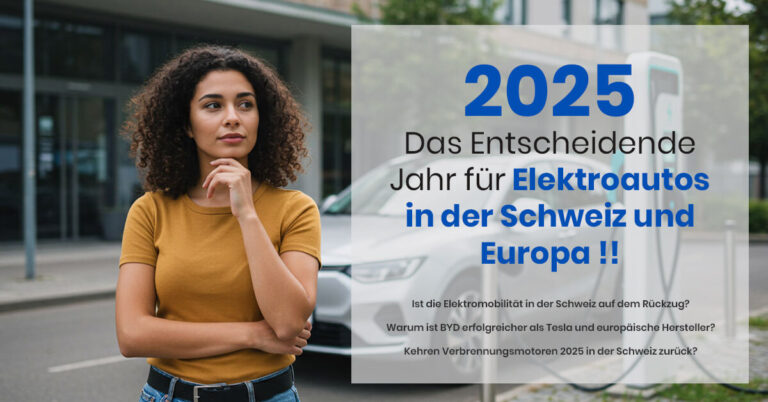 2025: Das Entscheidende Jahr für Elektroautos in der Schweiz und Europa