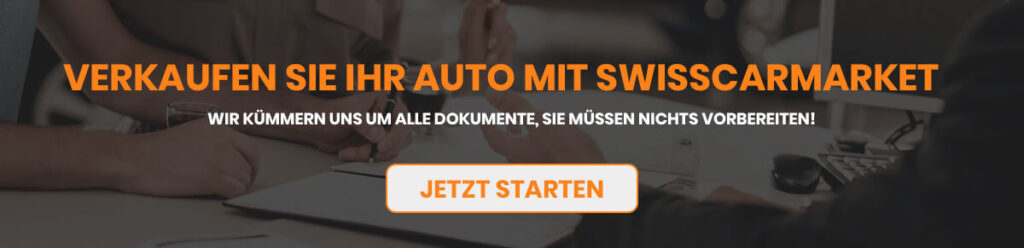 👉 Auto verkaufen ohne Papierkram – SwissCarMarket erledigt alle Dokumente für Sie!

