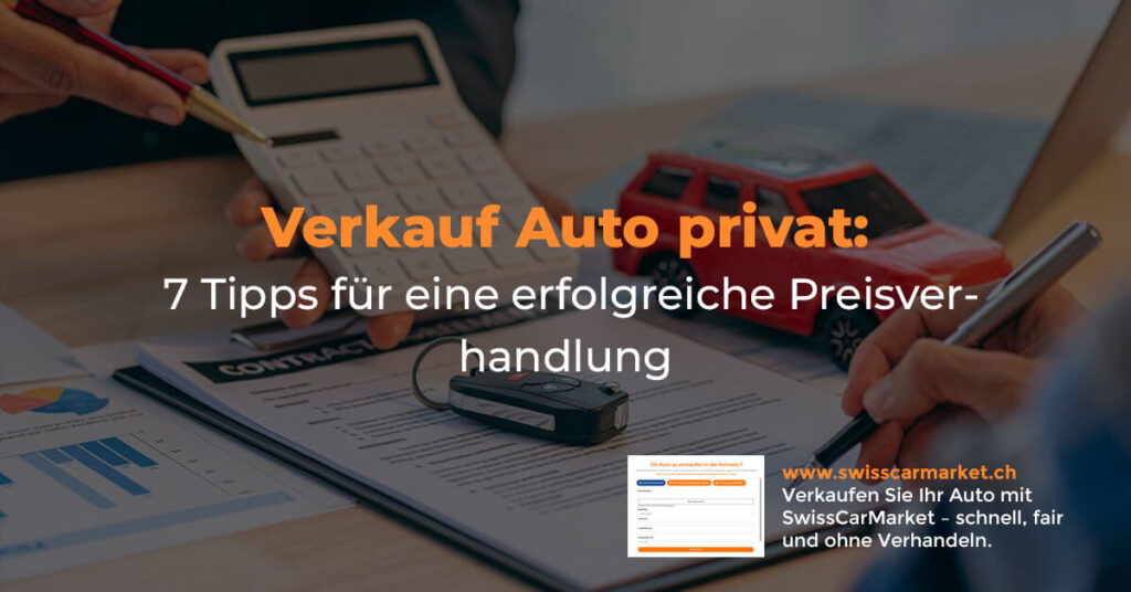 Verkauf Auto privat: 7 Tipps für eine erfolgreiche Preisverhandlung