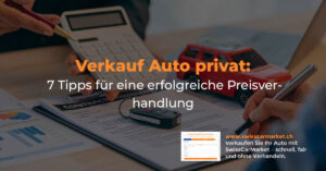 Verkauf Auto privat: 7 Tipps für eine erfolgreiche Preisverhandlung