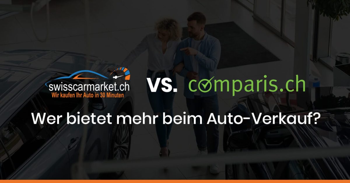 Comparis vs. SwissCarMarket – Wer bietet mehr beim Auto-Verkauf?